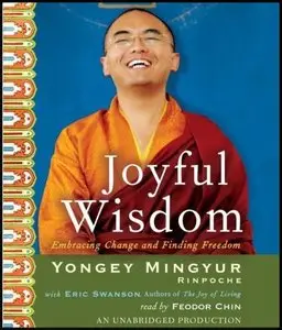 Joyful Wisdom: Embracing Change and Finding Freedom (Audiobook)