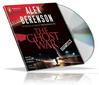 Alex Berenson - The Ghost War