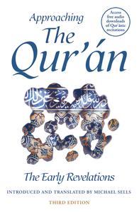 Approaching the Qur'an: The Early Revelations, 3rd Edition