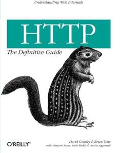 HTTP: The Definitive Guide (Repost)