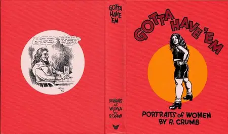 Gotta Have 'Em: Portraits of Women by Robert Crumb