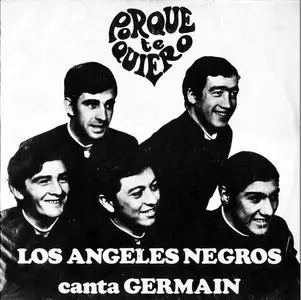 Los Ángeles Negros – Porque te quiero – Y Volveré  (1968-1969)
