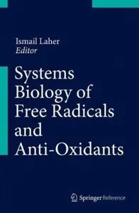 Systems Biology of Free Radicals and Antioxidants [Repost]