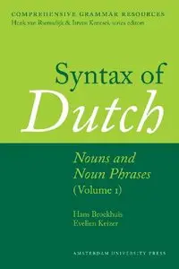Syntax of Dutch: Nouns and Noun Phrases (Volume I)