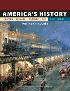 America's History: For the Ap* Course, 9th Edition