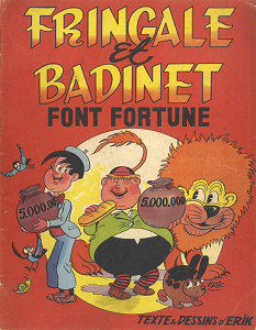 Fringale et Badinet - Tome 1 - Font Fortune