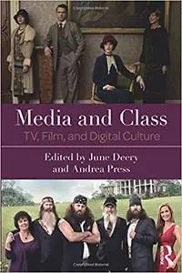 Media and Class: TV, Film, and Digital Culture