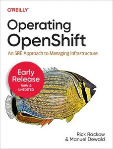 Operating OpenShift (Third Early Release)
