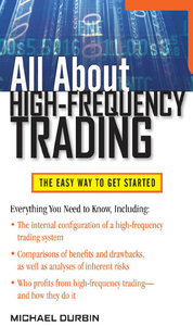 All About High-Frequency Trading (repost)