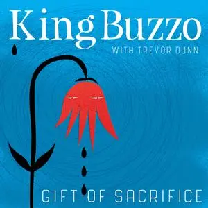 King Buzzo & Trevor Dunn - Gift of Sacrifice (2020) [Official Digital Download 24/48]