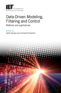 Data-Driven Modeling, Filtering and Control : Methods and Applications
