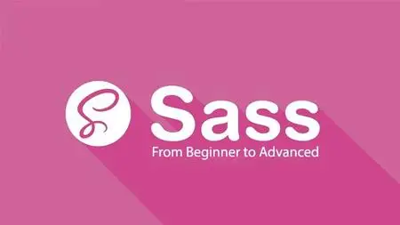 Learn Sass from Beginner to Advanced