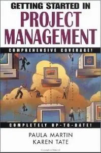 Getting Started in Project Management (Getting Started In) (repost)