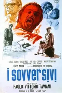 I sovversivi / The Subversives (1967)