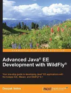 Advanced Java® EE Development with WildFly® (repost)