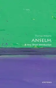Anselm: A Very Short Introduction (Very Short Introductions)