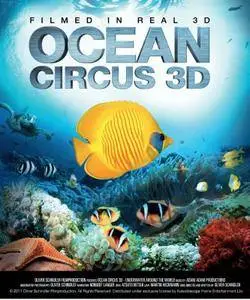 Ocean Circus: Underwater Around the World (2012)