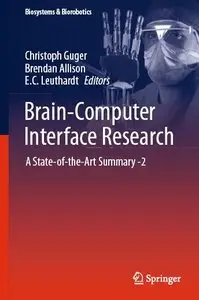 Brain-Computer Interface Research: A State-of-the-Art Summary -2 (Biosystems & Biorobotics)