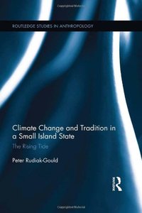 Climate Change and Tradition in a Small Island State: The Rising Tide (repost)