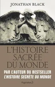 Jonathan Black, "L'histoire sacrée du monde"