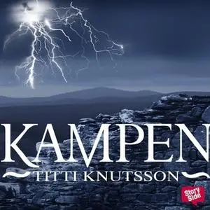 «Kampen» by Titti Knutsson