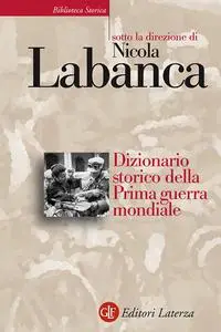 Dizionario storico della Prima - Nicola Labanca