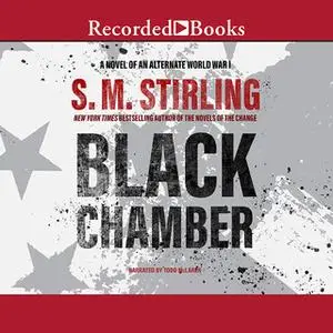 «Black Chamber» by S.M. Stirling