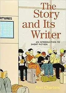 The Story and Its Writer: An Introduction to Short Fiction (Repost)