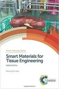 Smart Materials for Tissue Engineering: Applications
