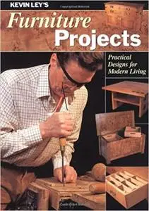 Kevin Ley's Furniture Projects: Practical Designs for Modern Living (Repost)