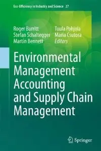 Environmental Management Accounting and Supply Chain Management (Eco-Efficiency in Industry and Science)