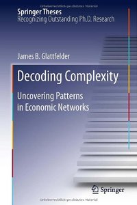 Decoding Complexity: Uncovering Patterns in Economic Networks