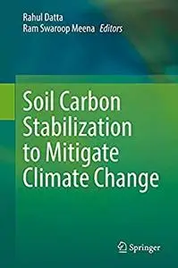 Soil Carbon Stabilization to Mitigate Climate Change