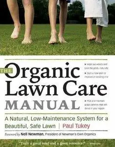 The Organic Lawn Care Manual: A Natural, Low-Maintenance System for a Beautiful, Safe Lawn (repost)
