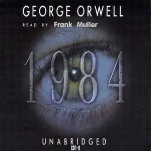 Книга 1984 аудиокнига. Джорджа Оруэлла «1984». Оруэлл 1984 обложка. Джордж Оруэлл 1984 год. 1984 Джордж Оруэлл книга обложка.