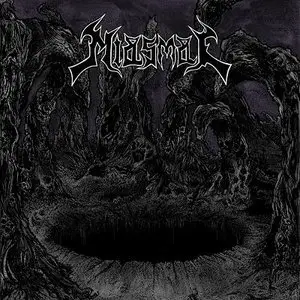 Miasmal - Miasmal (2011) 