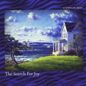 Cirrus Bay - The Search For Joy (2014)