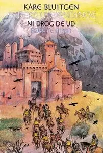 «Sabers udsendinge. 1. bind» by Kåre Bluitgen