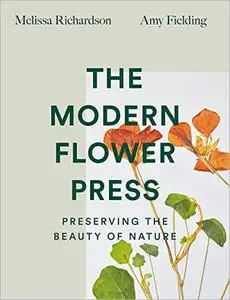 The Modern Flower Press: Preserving the Beauty of Nature