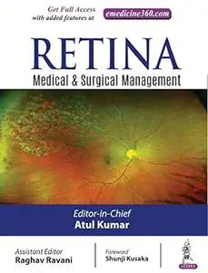 Retina: Medical and Surgical Management