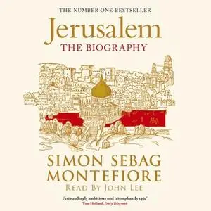 «Jerusalem» by Simon Sebag Montefiore