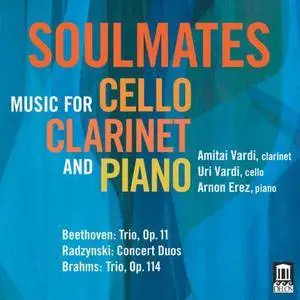 Amitai Vardi, Uri Vardi & Arnon Erez - Soulmates: Music for Cello, Clarinet & Piano (2017)