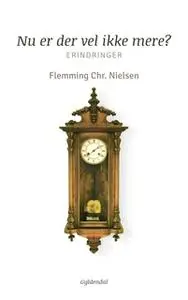 «Nu er der vel ikke mere?» by Flemming Chr. Nielsen