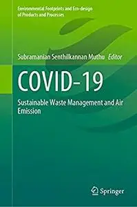 COVID-19: Sustainable Waste Management and Air Emission