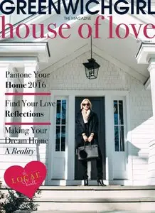 Greenwich Girl Magazine - February 2016 (house of love)