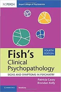Fish's Clinical Psychopathology  Ed 4