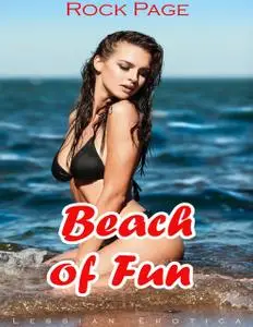 «Beach of Fun (Lesbian Erotica)» by Rock Page