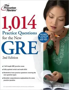 1,014 Practice Questions for the New GRE, 2nd Edition (repost)