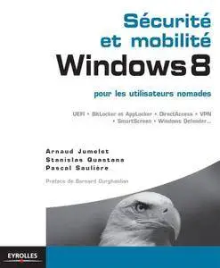 Sécurité et mobilité Windows 8 pour les utilisateurs nomades