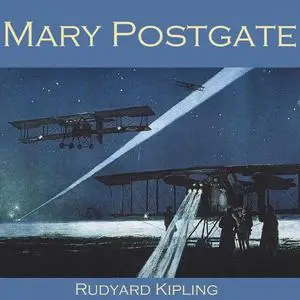 «Mary Postgate» by Joseph Rudyard Kipling